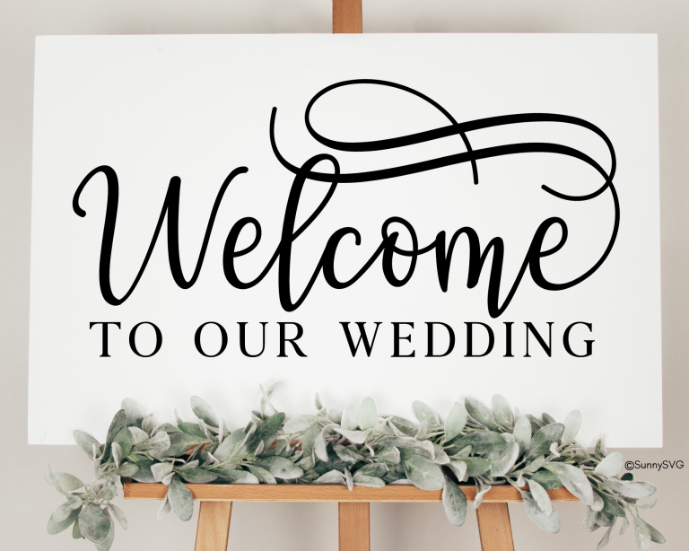 welcome to our wedding svg