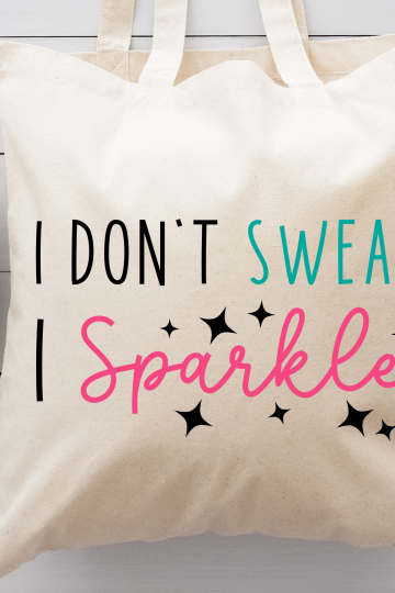 i don't sweat i sparkle svg